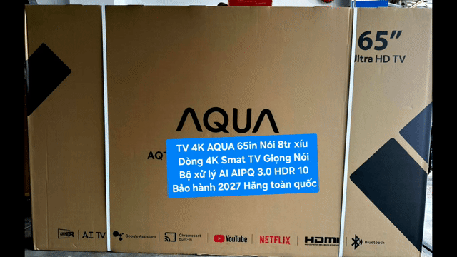 TV 4K AQUA 65P750 65in 4K Giọng Nói Bảo Hành 2027. Mua bán Tivi, Âm thanh tại Quận 8 Tp Hồ Chí Minh được đăng bởi Nguyen nguyen hình 1