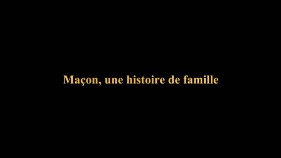 Maçon, une histoire de famille