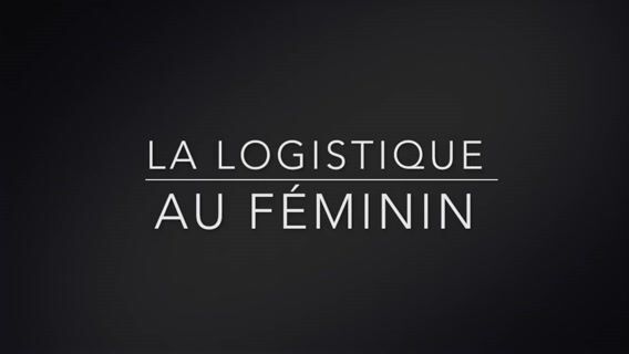 Logistique au féminin 