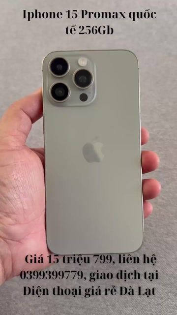 Apple iPhone 15 Pro Max 256GB quốc tế giá cực tốt. Mua bán Điện thoại tại Thành phố Đà Lạt Lâm Đồng được đăng bởi Điện thoại giá rẻ Đà Lạt hình 1