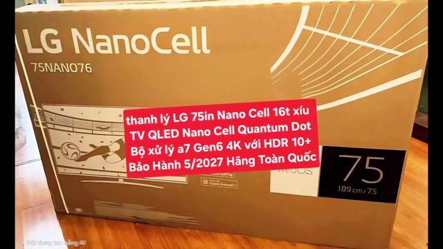 TV QLED LG 75NANO76 75in NANO CELL QLED BH 5/2027. Mua bán Tivi, Âm thanh tại Quận 8 Tp Hồ Chí Minh được đăng bởi Nguyen nguyen hình 1