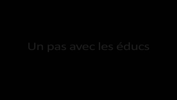 Un pas avec les educs