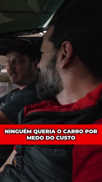 Ninguém queria o carro por medo do custo