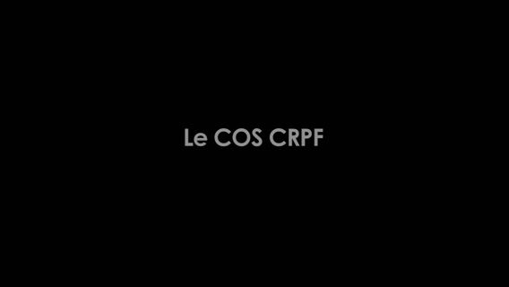 Le COS CRPF