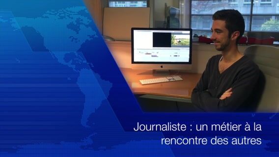 Journaliste, un métier à la rencontre des autres