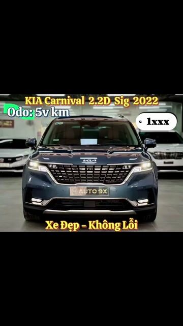 KIA Carnival 2022 2.2D Signature 7S Xanh 50000 km. Mua bán Ô tô tại Thành phố Thủ Đức Tp Hồ Chí Minh được đăng bởi Tấn Lợi Car hình 1