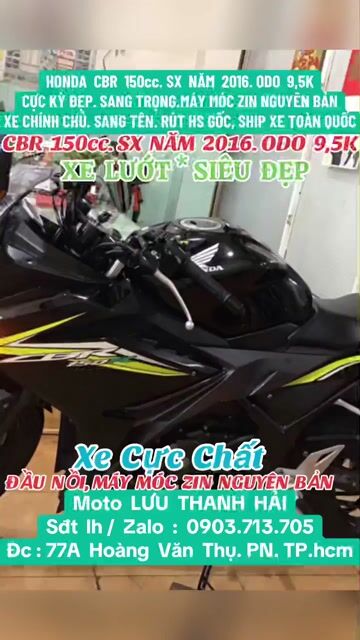 HONDA CBR 150.SX 2016.ODO 9,5K.MÁY MÓC ZIN.CỰC ĐEP. Mua bán Xe máy tại Quận Phú Nhuận Tp Hồ Chí Minh được đăng bởi MOTO LUU THANH HAI  77A hình 1
