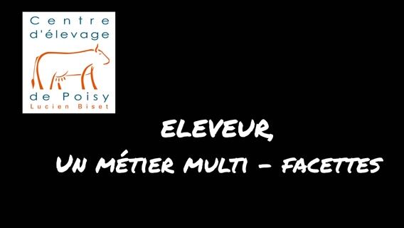 ELEVEUR, un métier multi-facettes