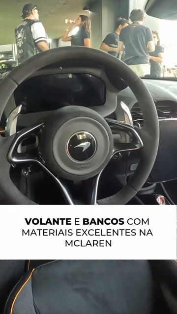 VOLANTE E BANCOS COM MATERIAIS EXCELENTES NA MCLAREN