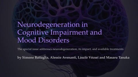 Neurodegeneration in Cognitive Impairment and Mood Disorders