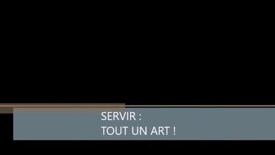 LE SERVICE : TOUT UN ART !