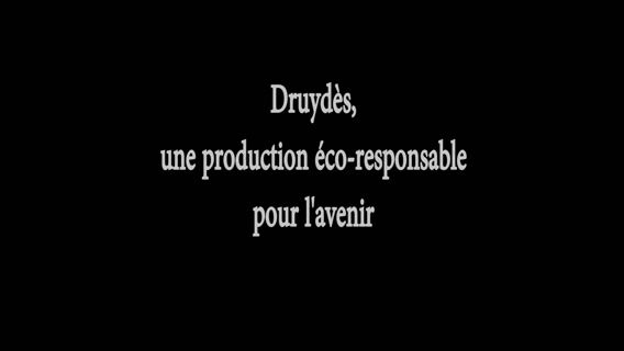 Druydès, une production éco-responsable pour l'avenir.