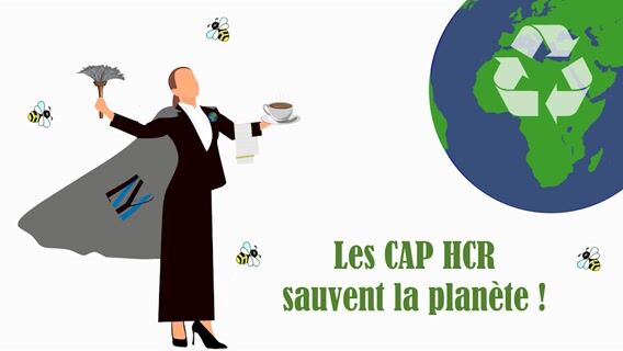 Les CAP HCR sauvent la planète !