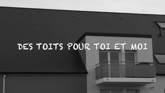 Des toits pour toi et moi