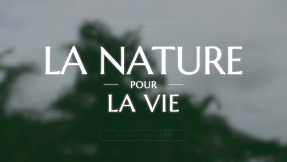 La Nature pour la vie