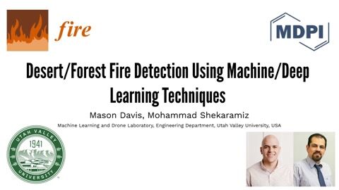 Desert/Forest Fire Detection Using Machine/Deep Learning Techniques