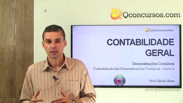 Consolidação das Demonstrações Contábeis - Parte 3