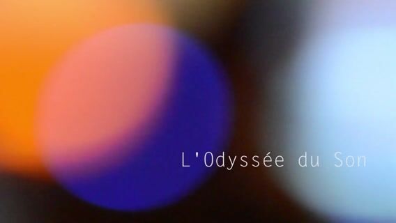 Odyssée du Son