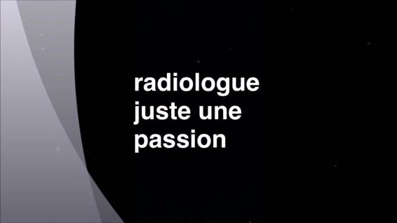 radiologue avant tout