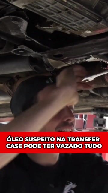 ÓLEO SUSPEITO NA TRANSFER CASE PODE TER VAZADO TUDO