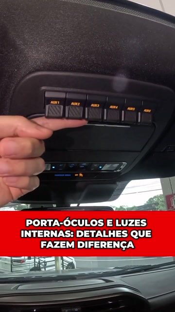 PORTA-ÓCULOS E LUZES INTERNAS: DETALHES QUE FAZEM DIFERENÇA