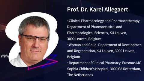 Perinatal and Neonatal Pharmacology | Interview with Prof. Dr. Karel Allegaert