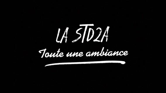La STD2A toute une ambiance