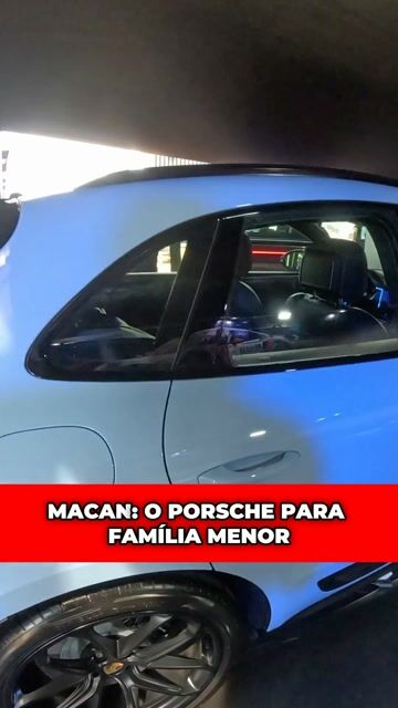 MACAN: O PORSCHE PARA FAMÍLIA MENOR