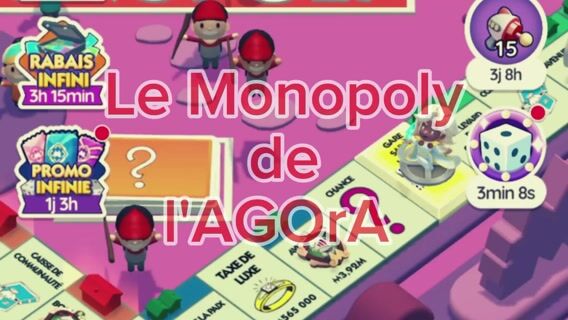 Le Monopoly de l'AGOrA
