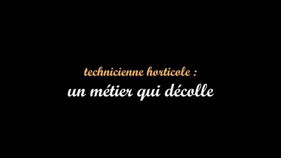technicienne horticole un métier qui décolle