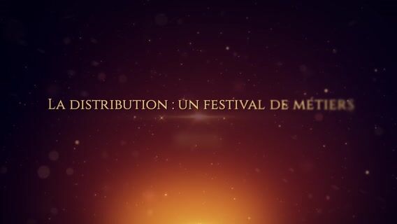 Clap La distribution : un festival de métiers