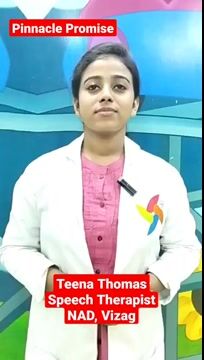 Pinnacle Promise by Teena Thomas, Speech Therapist  Pinnacle @ NAD, Vizag Narrated in English