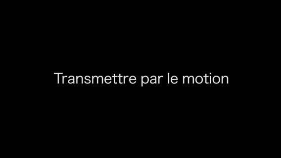 Transmettre par le motion