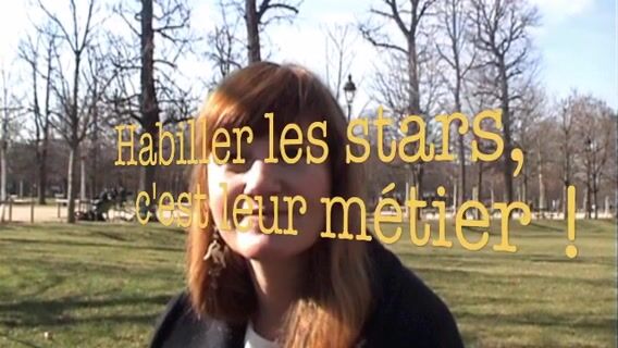 Habiller les stars, c'est leur métier !