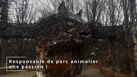 Responsable de parc animalier, une passion !