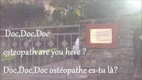 Doc,Doc,Doc ostéopathe es-tu là?