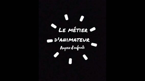 Le métier d'animateur auprès d'enfants
