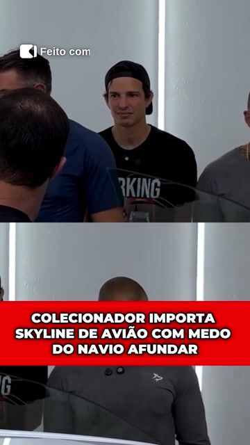 Colecionador importa Skyline de avião com medo do navio afundar