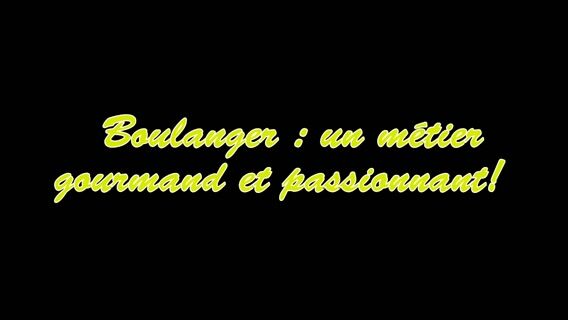 Boulanger : un métier gourmand et passionnant !