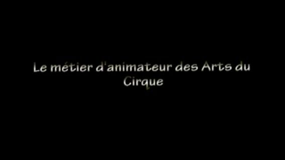 Le métier d'Animateur des Arts du Cirque