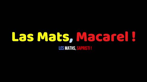 Las Mats, Macarel !