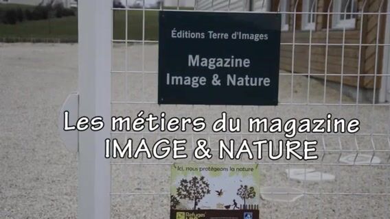 Les métiers du magazine Images&Nature