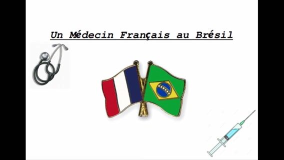 Médecin français au Brésil