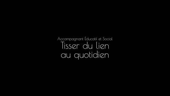 Accompagnant Éducatif et Social - Tisser du lien au quotidien