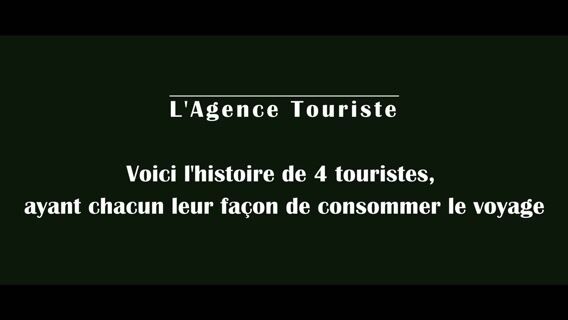 L'agence Touriste