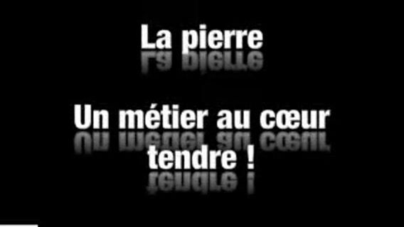 La pierre : un métier au cur tendre