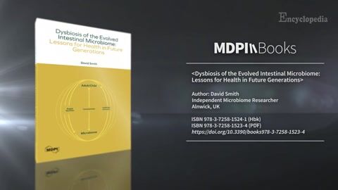 Encyclopedia-Evolved Gut Microbiome Dysbiosis and Future Generational Health