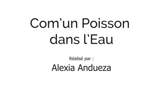 Com' un Poisson dans l'Eau