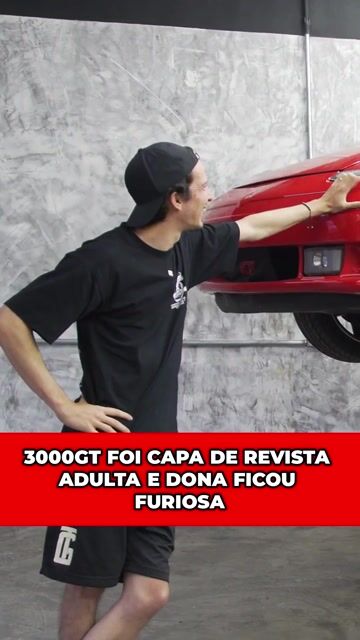 3000GT FOI CAPA DE REVISTA ADULTA E DONA FICOU FURIOSA