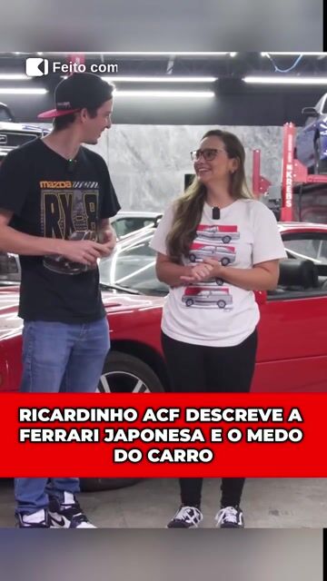 RICARDINHO ACF DESCREVE A FERRARI JAPONESA E O MEDO DO CARRO